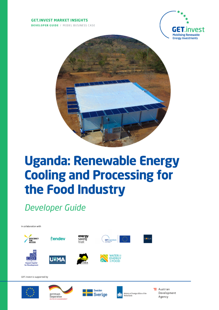 GET.Invest Market Insights - Uganda: Renewable Energy Cooling and Processing for the Food Industry Developer Guide